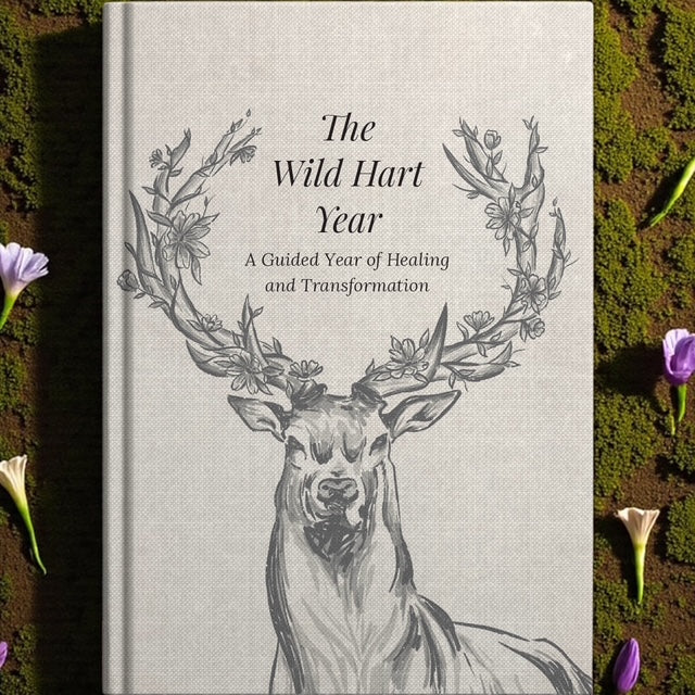 The Wild Hart Year: A Trauma-Informed Journal for Emotional Healing, Nervous System Care & Ritual Living